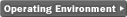 Operating Environment
