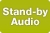 Stand-by Audio