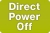 Direct Power Off