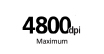 4800 dpi Maximum : Maximum print resolution - Realizes the maximum resolution of 4800 x 1200dpi. Provides premium photo quality, combined with microscopic ink droplets.