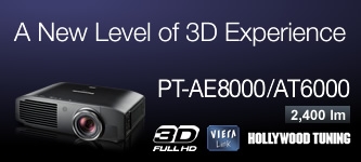 A New Level of 3D Experience PT-AE8000/AT6000