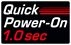 1.0-Sec Quick Power-On